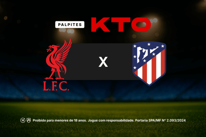 Liverpool x Atlético de Madrid